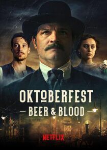 دانلود سریال Oktoberfest: Beer & Blood404000-1419978967