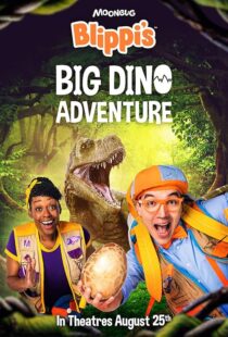 دانلود فیلم Blippi’s Big Dino Adventure 2023404148-1794073898