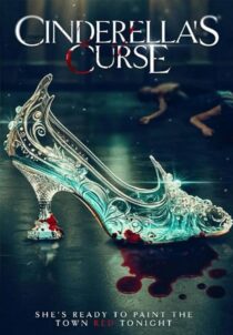 دانلود فیلم Cinderella’s Curse 2024404511-1885809543