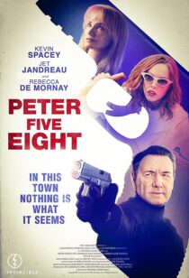 دانلود فیلم Peter Five Eight 2024407772-202618659