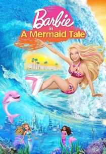 دانلود انیمیشن Barbie in a Mermaid Tale 2010407271-1061793230