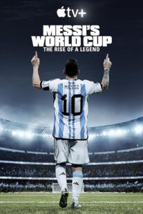 دانلود مستند Messi’s World Cup: The Rise of a Legend407789-380259331