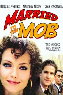 دانلود فیلم Married to the Mob 1988408574-1924603886