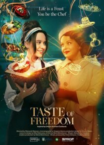 دانلود فیلم The Taste of Freedom 2023409167-411291159