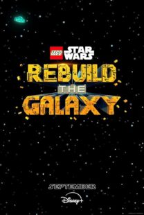 دانلود انیمیشن LEGO Star Wars: Rebuild the Galaxy409682-389306301