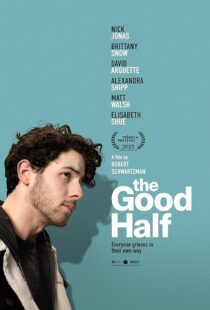 دانلود فیلم The Good Half 2023408875-1792979117