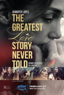 دانلود فیلم The Greatest Love Story Never Told 2024410550-556762792