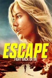 دانلود فیلم Escape 2023410328-858577247