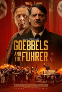 دانلود فیلم Goebbels and the Führer 2024411515-460786060