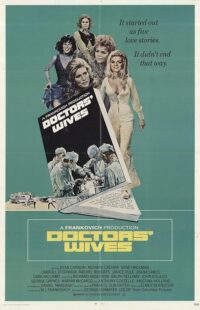 دانلود فیلم Doctors’ Wives 1971411179-1929423472