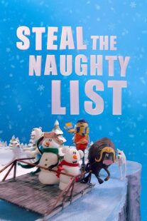 دانلود انیمیشن Steal the Naughty List 2024415641-396059977