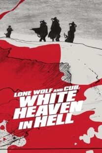 دانلود فیلم Lone Wolf and Cub: White Heaven in Hell 1974415254-1859706644