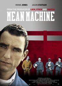 دانلود فیلم Mean Machine 2001413928-1203166314