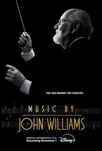 دانلود مستند Music by John Williams 2024415627-2091404541