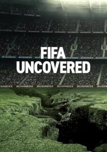 دانلود سریال FIFA Uncovered415717-47437734