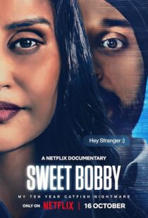 دانلود مستند Sweet Bobby: My Catfish Nightmare 2024413903-835358579