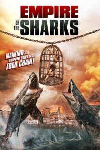 دانلود فیلم Empire of the Sharks 2017416867-664227054