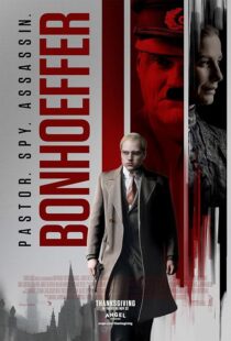 دانلود فیلم Bonhoeffer: Pastor. Spy. Assassin. 2024418461-1400378510