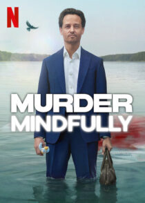 دانلود سریال Murder Mindfully (Achtsam Morden)417281-1054928383