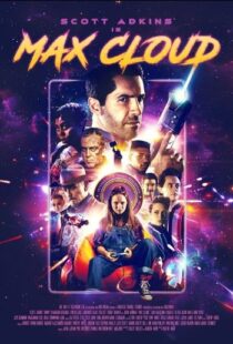 دانلود فیلم The Intergalactic Adventures of Max Cloud 2020417962-1272463689