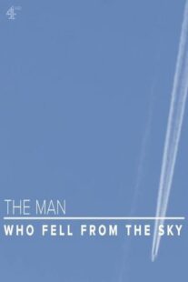 دانلود فیلم The Man Who Fell from the Sky 2021419043-758849015