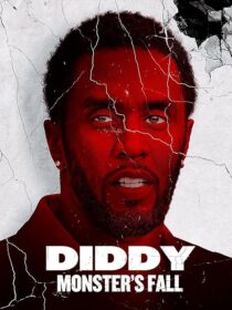 دانلود مستند Diddy: Monster’s Fall 2025420294-283707825